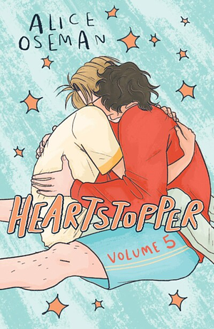 Book cover of Heartstopper volume 5